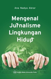 Image of Mengenal Jurnalisme Lingkungan Hidup